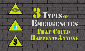 3 Types of Emergencies That Could Happen to Anyone